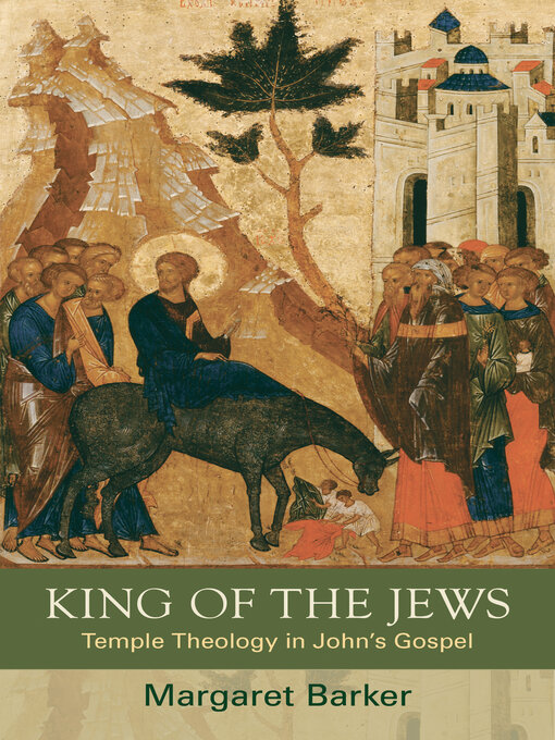 Title details for King of the Jews by Margaret Barker - Available
